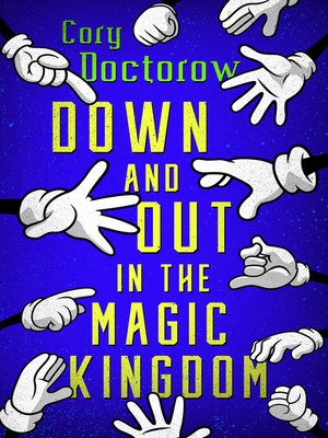 cover image of Down and Out in the Magic Kingdom